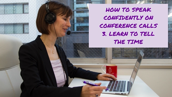 How To Speak Confidently On Conference Calls - Part 3