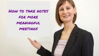How To Take Notes For More Meaningful Meetings