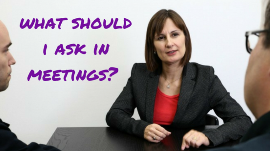 What Should I Ask In Meetings?