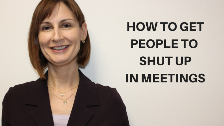 How To Get People To Shut Up In Meetings